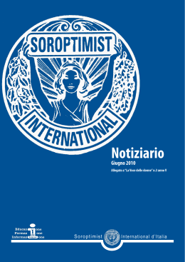 NOTIZIARIO SI/I - Giugno 2010 - Soroptimist International Italia