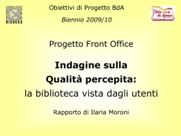 Indagine sulla Qualit&agrave; percepita: la biblioteca vista dagli utenti