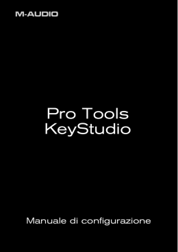 Pro Tools KeyStudio | Manuale di configurazione - M