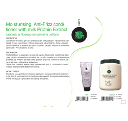 Moisturising Anti-Frizz condi- tioner with milk Protein