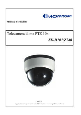Telecamera dome PTZ 10x SK-D107/Z240