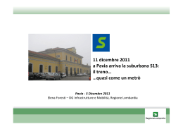 11 dicembre 2011 a Pavia arriva la suburbana S13: il treno