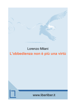 L`obbedienza non &egrave; pi&ugrave; una virt&ugrave;