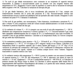 I) Tre moli di gas ideale monoatomico sono contenute in un