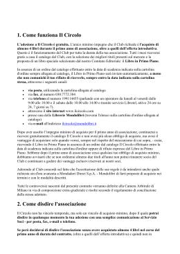 1. Come funziona Il Circolo 2. Come disdire l