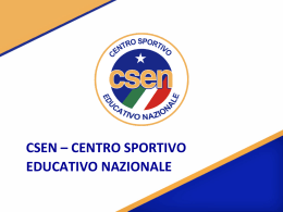 Scarica la presentazione di CSEN Italia e dei servizi offerti.