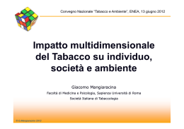 Impatto multidimensionale del Tabacco su individuo, societ&agrave;