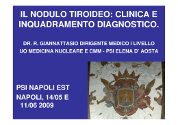 il nodulo tiroideo: clinica e inquadramento diagnostico.