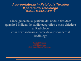 Appropriatezza in Patologia Tiroidea Il parere del Radiologo Linee