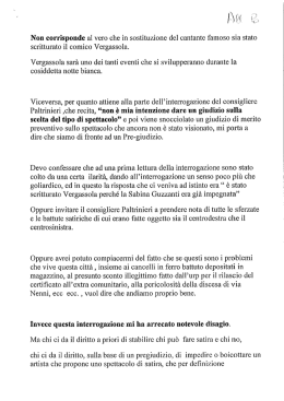Non corrisponde al vero che in sostituzione del cantante famoso sia