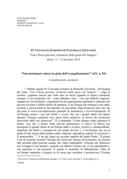 Non lasciamoci rubare la gioia dell`evangelizzazione!