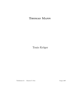 Thomas Mann Tonio Kr&ouml;ger - il portale di "rodoni.ch"