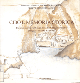 Cibo e memoria storica. L`alimentazione nel Salernitano attraverso