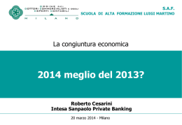 2014 meglio del 2013? A cura di Roberto Cesarini