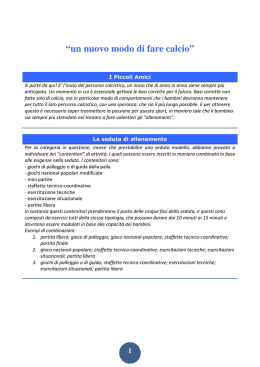 Il lavoro di campo della categoria Piccoli Amici