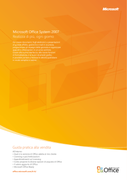 Microsoft Office System 2007 Realizza di pi&ugrave;, ogni giorno