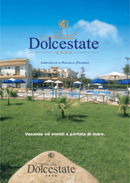 Vacanze ed eventi a portata di mare.