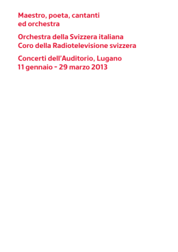 Maestro, poeta, cantanti ed orchestra Orchestra della Svizzera
