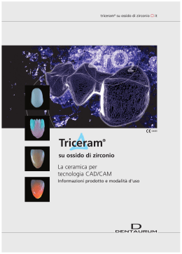 La ceramica per tecnologia CAD/CAM su ossido di zirconio