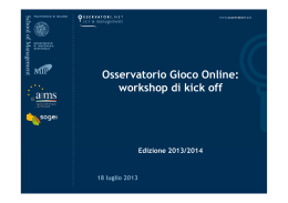 Oss. Gioco Online - Workshop di kickoff 18_07_13 v2