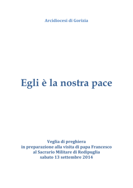 Egli è la nostra pace - papa Francesco a Redipuglia