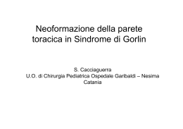 Neoformazione della parete toracica in Sindrome di Gorlin