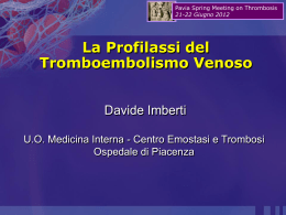 La Profilassi del Tromboembolismo Venoso