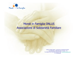 Mondi in Famiglia ONLUS Associazione di Solidarietà Familiare