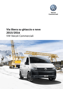 Via libera su ghiaccio e neve 2015/2016 VW Veicoli Commerciali