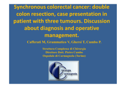 Synchronous colorectal cancer: double colon resection, case