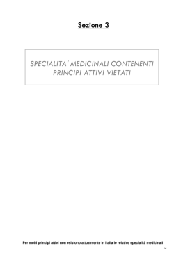 SPECIALITA` MEDICINALI CONTENENTI PRINCIPI