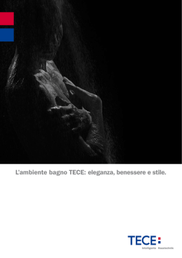 L`ambiente bagno TECE: eleganza, benessere e stile.
