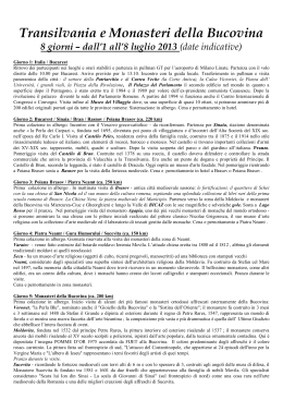 Transilvania e Monasteri della Bucovina