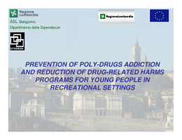 PREVENTION OF POLY-DRUGS ADDICTION AND