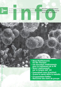 &bull; Neue Medikamente f&uuml;r RA-Therapie &bull; Les nouveaux m&eacute;dicaments