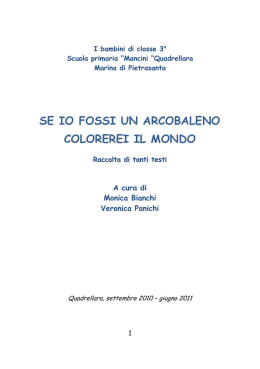 SE IO FOSSI UN ARCOBALENO COLOREREI IL MONDO