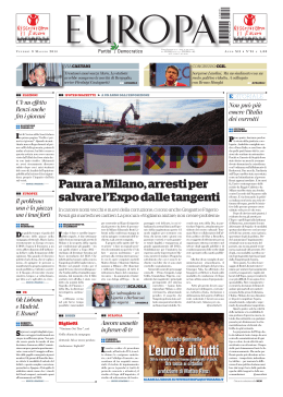 Paura a Milano, arresti per salvare l`Expo dalle tangenti