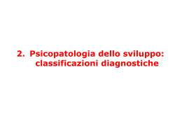 2. Psicopatologia dello sviluppo: classificazioni diagnostiche