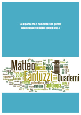 &laquo; e il padre sta a combattere la guerra ad ammazzare i figli di quegli