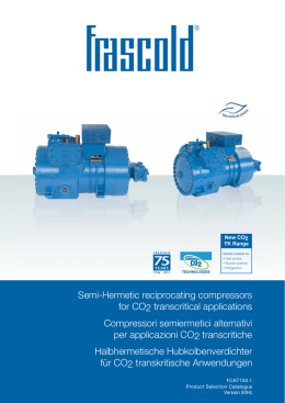 Semi-Hermetic reciprocating compressors for CO2 transcritical