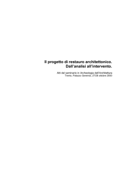 Il progetto di restauro architettonico. Dall`analisi all`intervento.