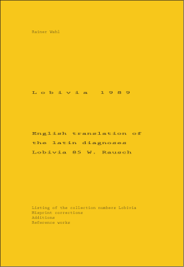 Rainer Wahl L o b i v i a 1 9 8 9 English translation of the latin
