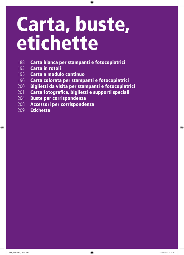 / 2/ x 8/ pezzi//lato/ / Schermo etichette 99,1/ x 34 resistente alle intemperie bianco opaco su A4/ Etichette 99,1/ x 34/ mm