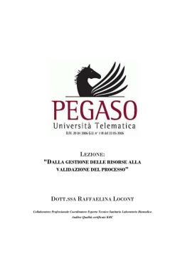 dalla gestione delle risorse alla validazione del processo