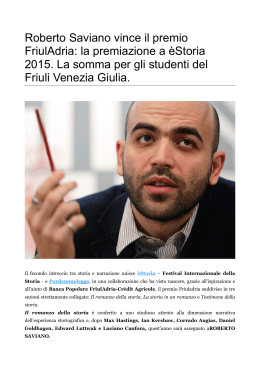 Roberto Saviano vince il premio FriulAdria: la