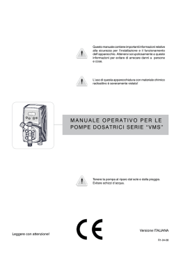 MANUALE OPERATIVO PER LE POMPE DOSATRICI SERIE &ldquo;VMS&rdquo;