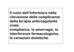 Il ruolo dell`Infermiere nella rilevazione delle complicanze de