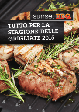 tutto per la stagione delle grigliate 2015