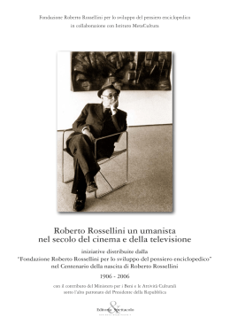 Roberto Rossellini un umanista nel secolo del cinema e