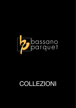 COLLEZIONI - Bassano Parquet